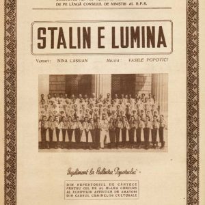 Stalin e lumina - supliment la Cultura Poporuui, Bucuresti 1953, colectie privata