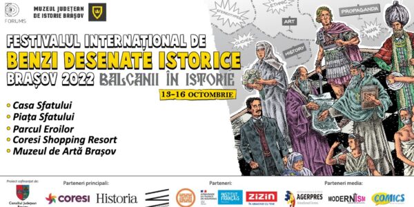Festivalul Internațional de Benzi Desenate Istorice Brașov
 13-16 Octombrie 2022